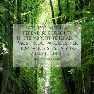 Picture 07 - 2 Mbretërve 6:9 ALB - Atëherë njeriu i Perëndisë dërgoi t’i - Bible Verse Picture