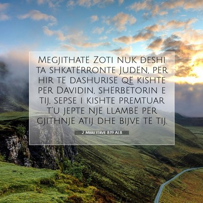 Picture 07 - 2 Mbretërve 8:19 ALB - Megjithatë Zoti nuk deshi ta shkatërronte - Bible Verse Picture