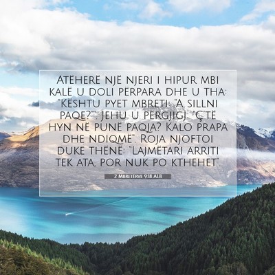 Picture 07 - 2 Mbretërve 9:18 ALB - Atëherë një njeri i hipur mbi kalë u doli - Bible Verse Picture