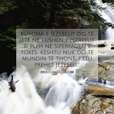 Picture 07 - 2 Mbretërve 9:37 ALB - kufoma e Jezebelit do të jetë në fushën e - Bible Verse Picture