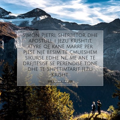 Picture 07 - 2 Pjetrit 1:1 ALB - Simon Pjetri, shërbëtor dhe apostull i Jezu - Bible Verse Picture