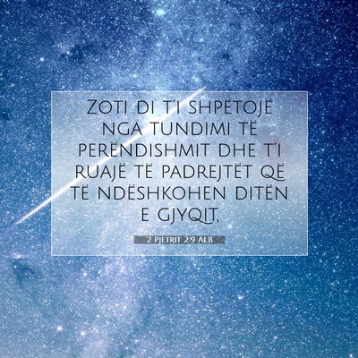 Picture 07 - 2 Pjetrit 2:9 ALB - Zoti di t’i shpëtojë nga tundimi të - Bible Verse Picture