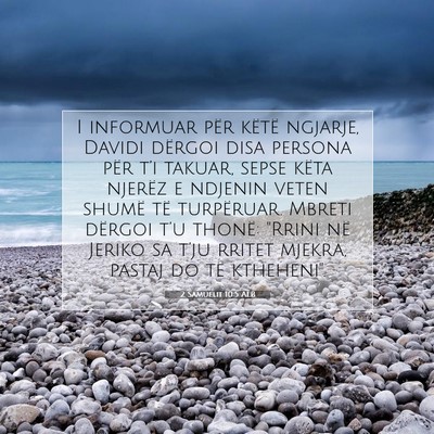 Picture 07 - 2 Samuelit 10:5 ALB - I informuar për këtë ngjarje, Davidi dërgoi - Bible Verse Picture