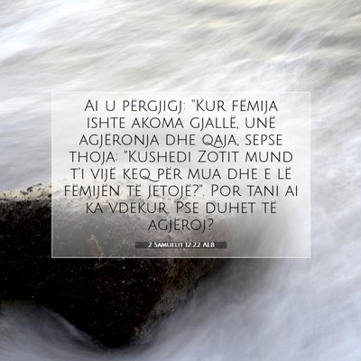 Picture 07 - 2 Samuelit 12:22 ALB - Ai u përgjigj: 