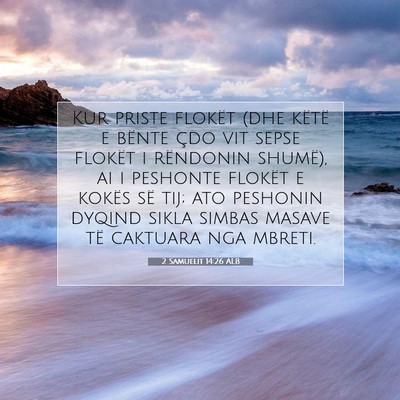 Picture 07 - 2 Samuelit 14:26 ALB - Kur priste flokët (dhe këtë e bënte çdo vit - Bible Verse Picture