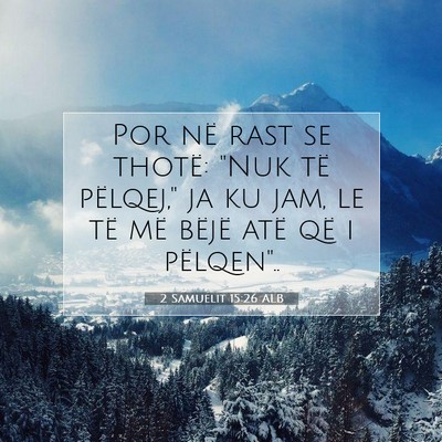 Picture 07 - 2 Samuelit 15:26 ALB - Por në rast se thotë: 