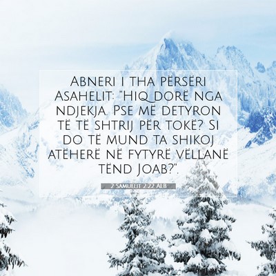 Picture 07 - 2 Samuelit 2:22 ALB - Abneri i tha përsëri Asahelit: 