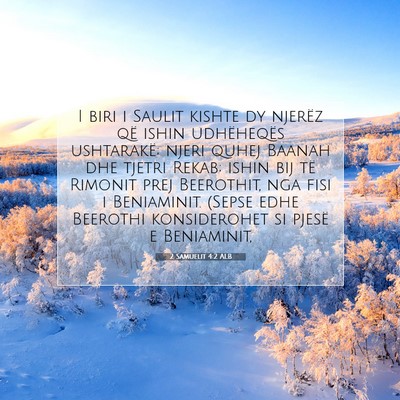 Picture 07 - 2 Samuelit 4:2 ALB - I biri i Saulit kishte dy njerëz që ishin - Bible Verse Picture