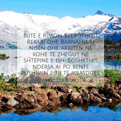 Picture 07 - 2 Samuelit 4:5 ALB - Bijtë e Rimon Beerothitit, Rekabi dhe Baanahu, u - Bible Verse Picture