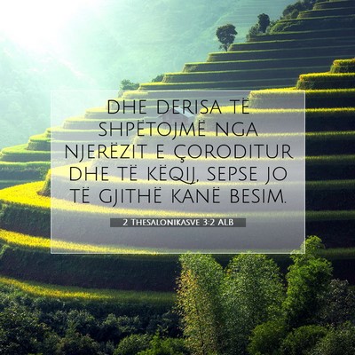 Picture 07 - 2 Thesalonikasve 3:2 ALB - dhe derisa të shpëtojmë nga njerëzit e - Bible Verse Picture