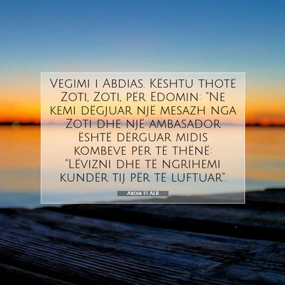Picture 07 - Abdia 1:1 ALB - Vegimi i Abdias. Kështu thotë Zoti, Zoti, për - Bible Verse Picture