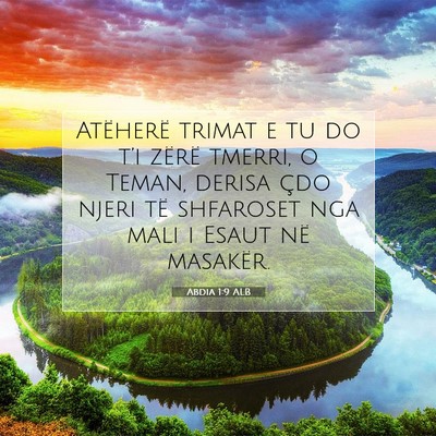 Picture 07 - Abdia 1:9 ALB - Atëherë trimat e tu do t’i zërë tmerri, o - Bible Verse Picture