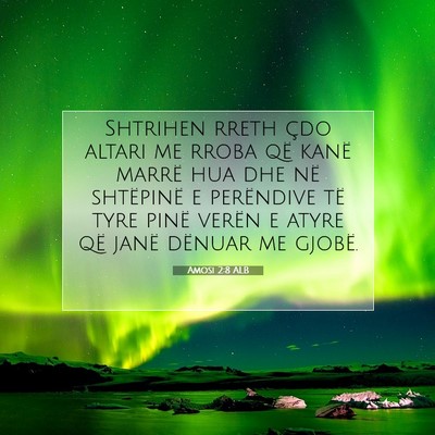 Picture 07 - Amosi 2:8 ALB - Shtrihen rreth çdo altari me rroba që kanë - Bible Verse Picture