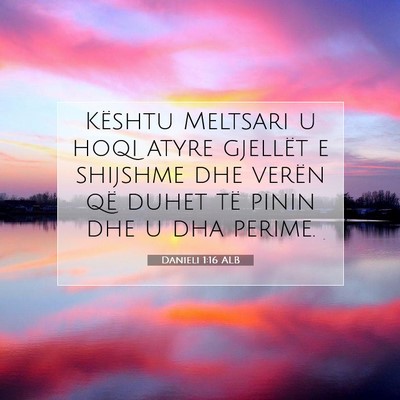 Picture 07 - Danieli 1:16 ALB - Kështu Meltsari u hoqi atyre gjellët e shijshme - Bible Verse Picture