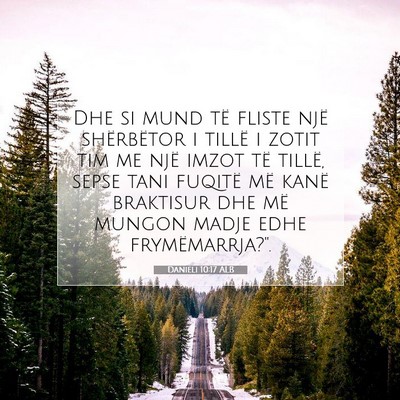 Picture 07 - Danieli 10:17 ALB - Dhe si mund të fliste një shërbëtor i tillë - Bible Verse Picture