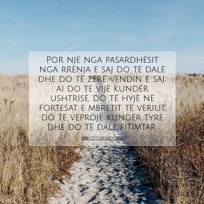 Picture 07 - Danieli 11:7 ALB - Por një nga pasardhësit nga rrënja e saj do - Bible Verse Picture