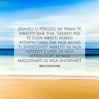 Picture 07 - Danieli 2:27 ALB - Danieli u përgjigj në prani të mbretit dhe - Bible Verse Picture