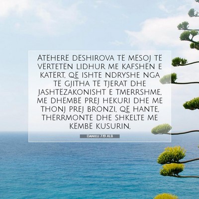 Picture 07 - Danieli 7:19 ALB - Atëherë dëshirova të mësoj të vërtetën - Bible Verse Picture