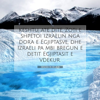 Picture 07 - Eksodi 14:30 ALB - Kështu, atë ditë, Zoti e shpëtoi Izraelin nga - Bible Verse Picture