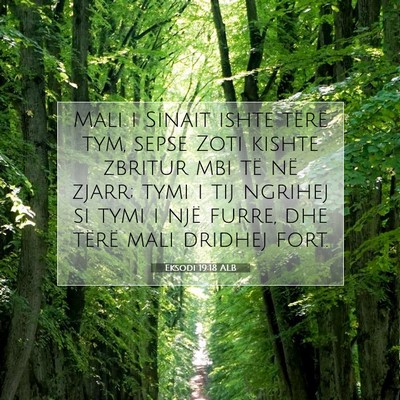 Picture 07 - Eksodi 19:18 ALB - Mali i Sinait ishte tërë tym, sepse Zoti kishte - Bible Verse Picture