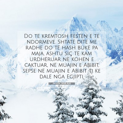 Picture 07 - Eksodi 34:18 ALB - Do të kremtosh festën e të ndormeve. Shtatë - Bible Verse Picture