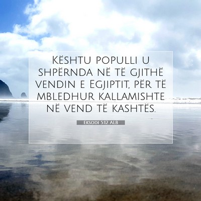 Picture 07 - Eksodi 5:12 ALB - Kështu populli u shpërnda në të gjithë - Bible Verse Picture