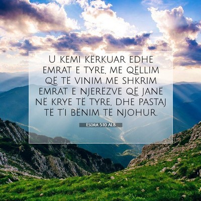 Picture 07 - Esdra 5:10 ALB - U kemi kërkuar edhe emrat e tyre, me qëllim që - Bible Verse Picture