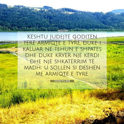 Picture 07 - Ester 9:5 ALB - Kështu Judejtë goditën tërë armiqtë e tyre, - Bible Verse Picture