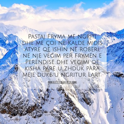 Picture 07 - Ezekieli 11:24 ALB - Pastaj Fryma më ngriti dhe më çoi në Kalde - Bible Verse Picture