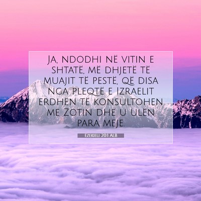Picture 07 - Ezekieli 20:1 ALB - Ja, ndodhi në vitin e shtatë, më dhjetë të - Bible Verse Picture