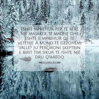Picture 07 - Ezekieli 21:10 ALB - është mprehur për të bërë një masakër të - Bible Verse Picture