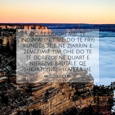 Picture 07 - Ezekieli 21:31 ALB - Do të derdh mbi ty indinjatën time, do të fryj - Bible Verse Picture