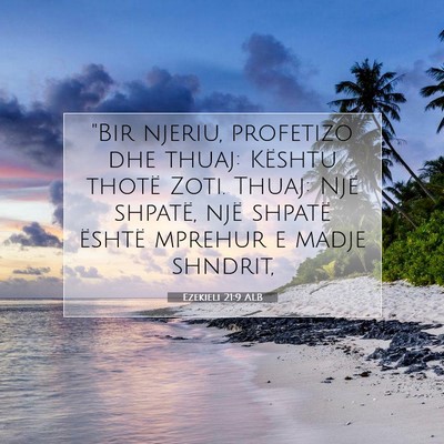 Picture 07 - Ezekieli 21:9 ALB - 
