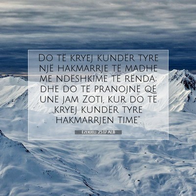 Picture 07 - Ezekieli 25:17 ALB - Do të kryej kundër tyre një hakmarrje të - Bible Verse Picture