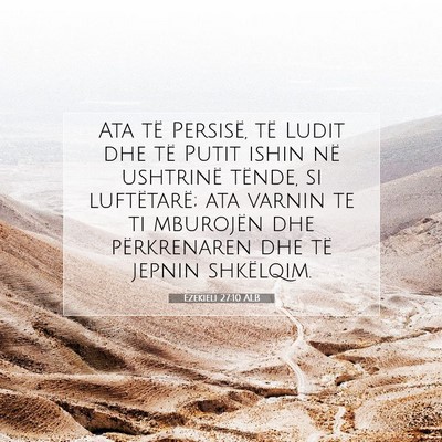 Picture 07 - Ezekieli 27:10 ALB - Ata të Persisë, të Ludit dhe të Putit ishin - Bible Verse Picture