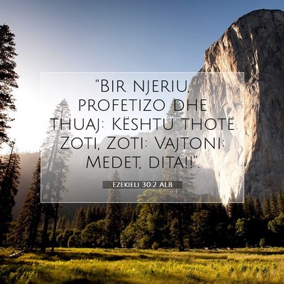 Picture 07 - Ezekieli 30:2 ALB - 