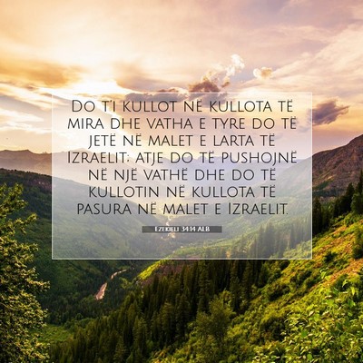 Picture 07 - Ezekieli 34:14 ALB - Do t’i kullot në kullota të mira dhe vatha e - Bible Verse Picture