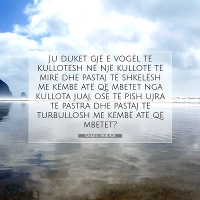 Picture 07 - Ezekieli 34:18 ALB - Ju duket gjë e vogël të kullotësh në një - Bible Verse Picture
