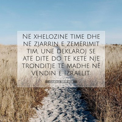 Picture 07 - Ezekieli 38:19 ALB - Në xhelozinë time dhe në zjarrin e zemërimit - Bible Verse Picture