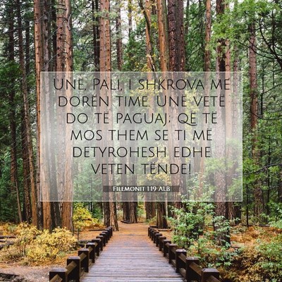 Picture 07 - Filemonit 1:19 ALB - Unë, Pali, i shkrova me dorën time. Unë vetë - Bible Verse Picture