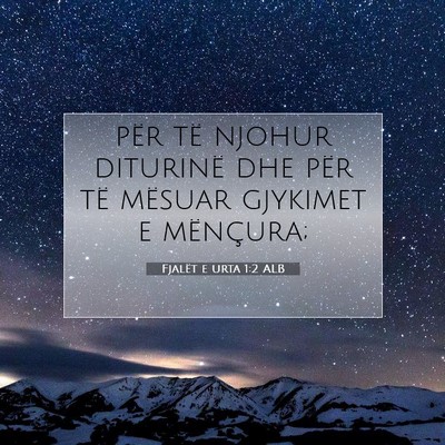 Picture 07 - Fjalët e urta 1:2 ALB - për të njohur diturinë dhe për të mësuar - Bible Verse Picture