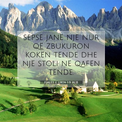 Picture 07 - Fjalët e urta 1:9 ALB - sepse janë një nur që zbukuron kokën tënde - Bible Verse Picture