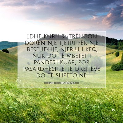 Picture 07 - Fjalët e urta 11:21 ALB - Edhe kur i shtrëngon dorën një tjetri për - Bible Verse Picture