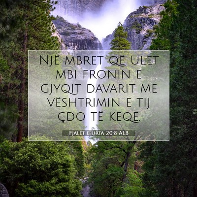 Picture 07 - Fjalët e urta 20:8 ALB - Një mbret që ulet mbi fronin e gjyqit davarit - Bible Verse Picture