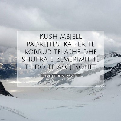 Picture 07 - Fjalët e urta 22:8 ALB - Kush mbjell padrejtësi ka për të korrur - Bible Verse Picture