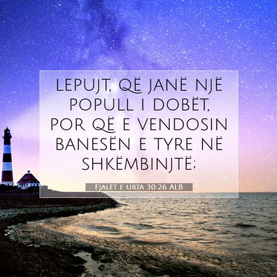 Picture 07 - Fjalët e urta 30:26 ALB - lepujt, që janë një popull i dobët, por që e - Bible Verse Picture