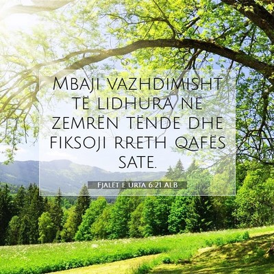 Picture 07 - Fjalët e urta 6:21 ALB - Mbaji vazhdimisht të lidhura në zemrën tënde - Bible Verse Picture
