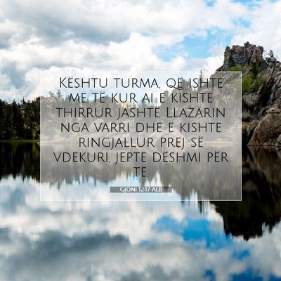 Picture 07 - Gjoni 12:17 ALB - Kështu turma, që ishte me të kur ai e kishte - Bible Verse Picture