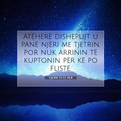 Picture 07 - Gjoni 13:22 ALB - Atëherë dishepujt u panë njëri me tjetrin, - Bible Verse Picture