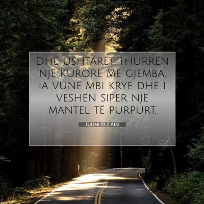 Picture 07 - Gjoni 19:2 ALB - Dhe ushtarët thurrën një kurorë me gjemba, ia - Bible Verse Picture